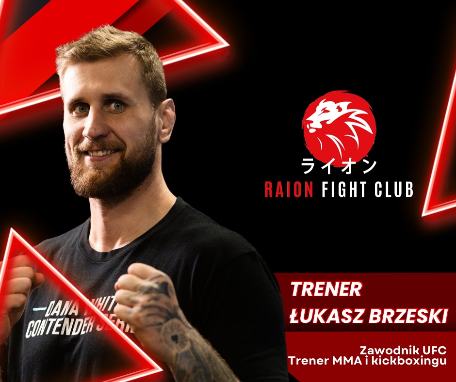 Łukasz Brzeski, zawodnik UFC, trener w Raion Fight Club